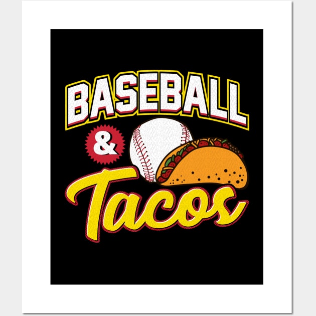 Baseball & Tacos Funny Athlete Taco Obsessed Wall Art by theperfectpresents